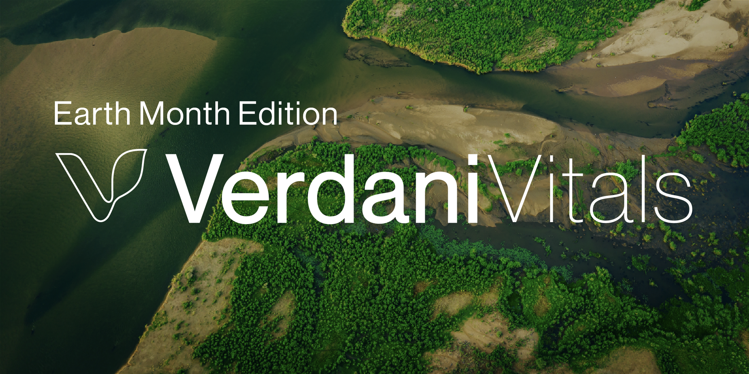 Verdani Vitals | Earth Month