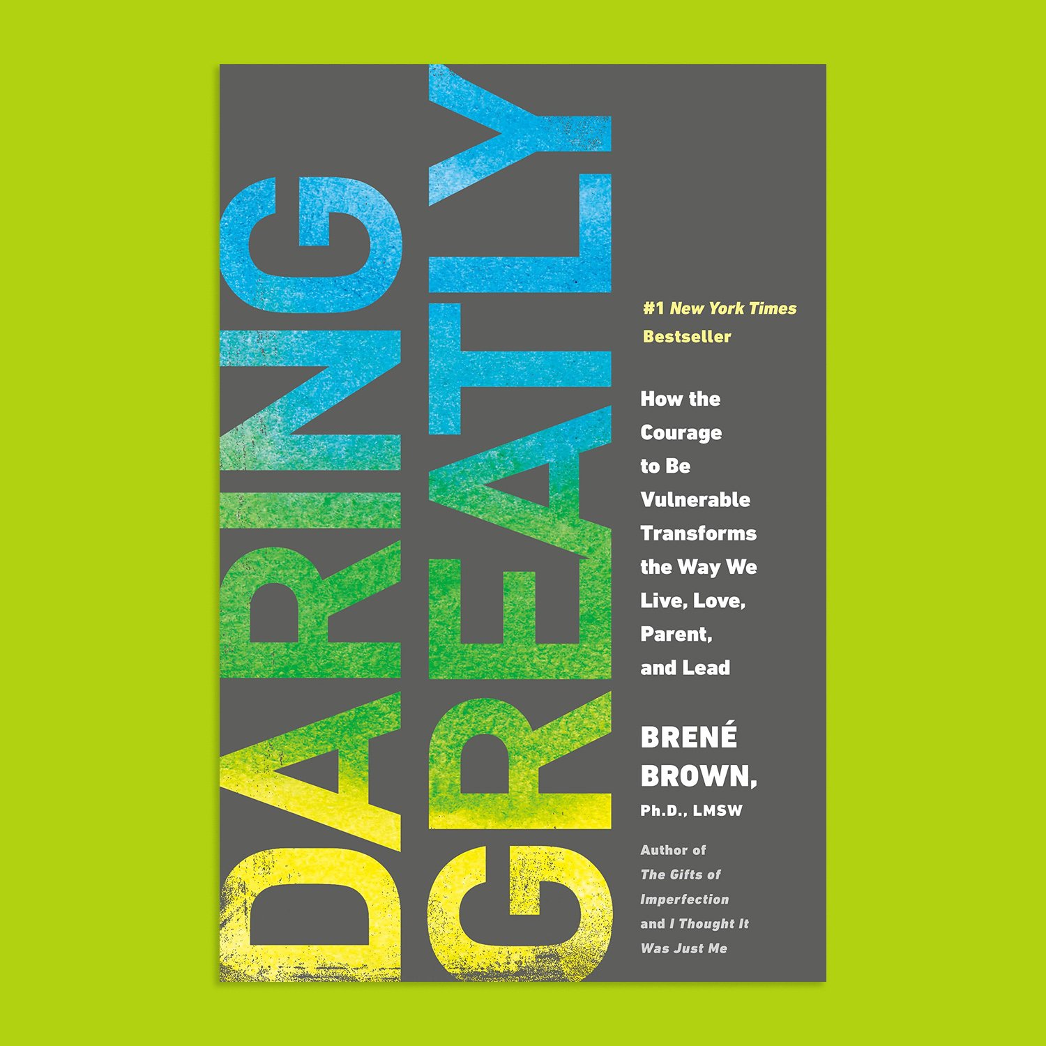 Highlights from Daring Greatly by Brené Brown