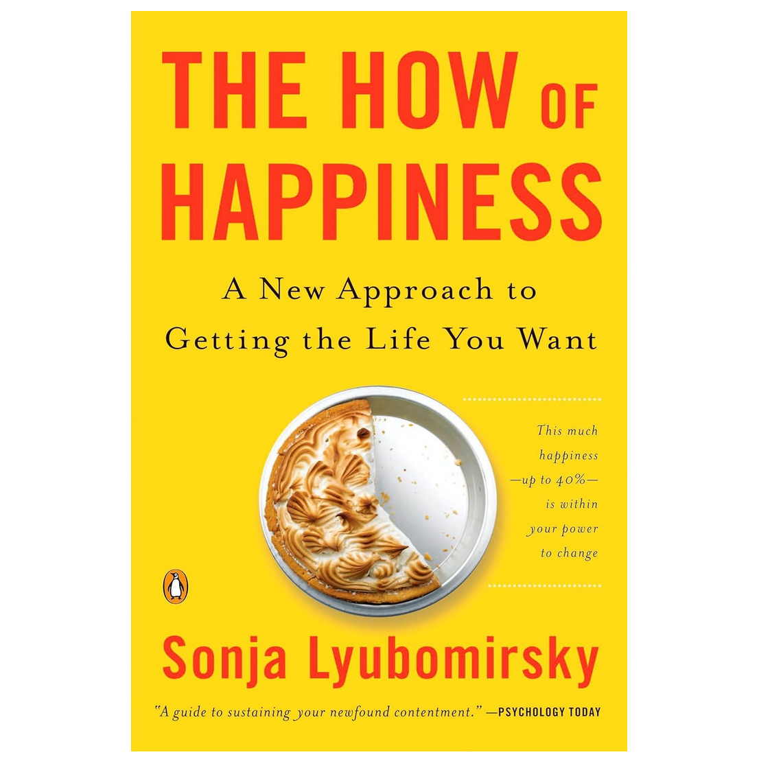 Highlights from The How of Happiness by Sonja Lyubomirsky