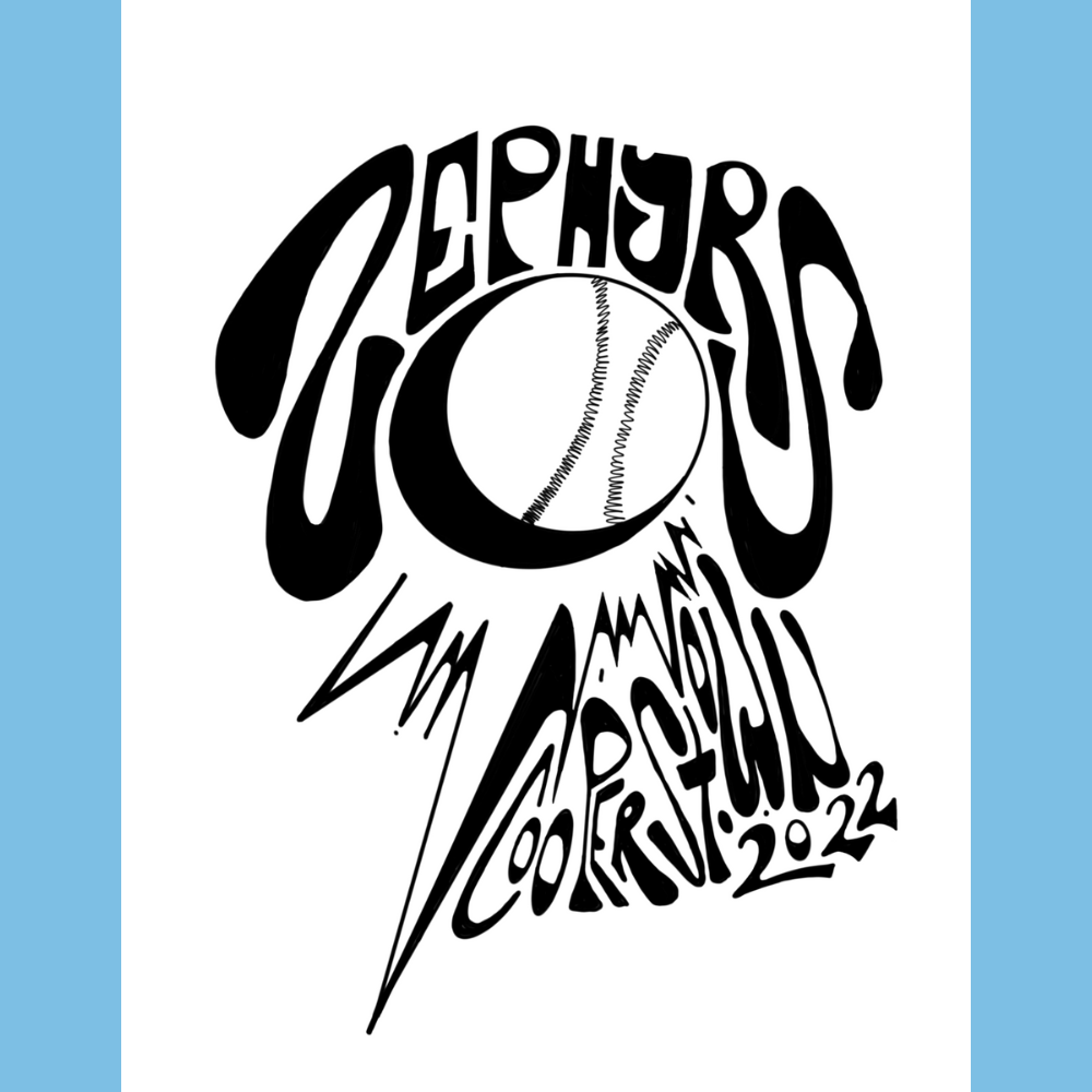 Hand-drawn logo in street style that says "Zephyrs Cooperstown 2022" with a baseball in the center