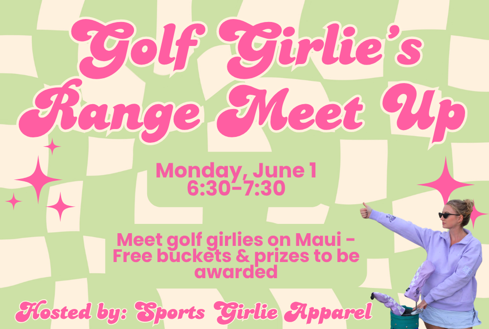 Golf Girlie's Range Meet Up