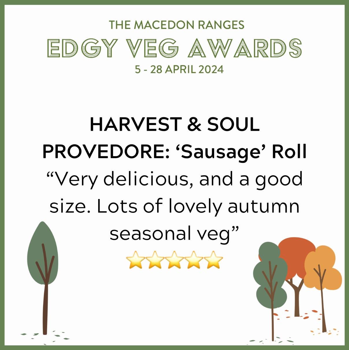 One goal of the Edgy Veg Trail and Awards is to encourage our amazing community to eat more locally sourced seasonal veggies; and we think Harvest and Soul are doing our job for us! The masses are in love with their use of &quot;lovely autumn seasona