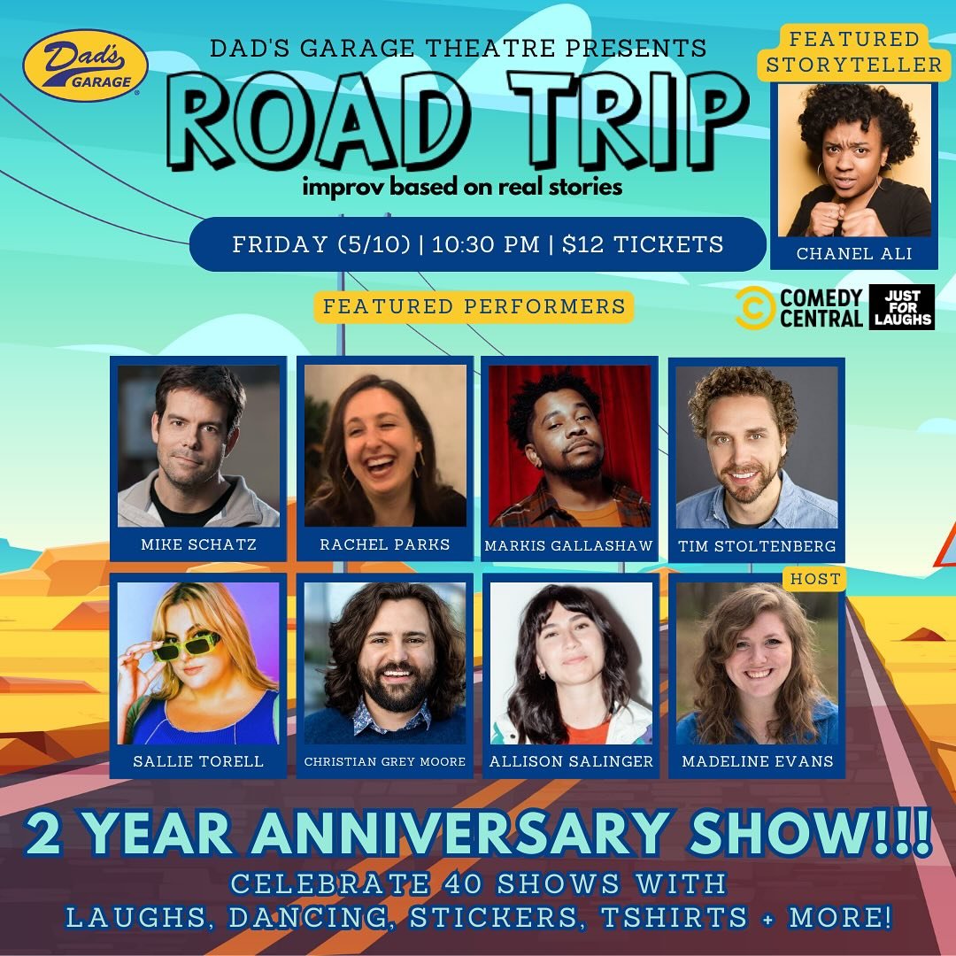 It&rsquo;s a storytelling/improv/comedy show tonight at 10:30pm, celebrating a birthday/anniversary/forty shows, accompanied by a dance party/giveaways/extended bar time. Join us for a ROAD TRIP of epic proportions and variations tonight at 10:30pm, 