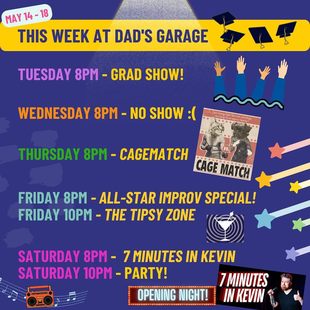 This week we&rsquo;ve got the return of an old favorite (CageMatch), a fundraiser featuring DG&rsquo;s finest (All-Star Improv) and the opening of 7 Minutes in Kevin!

It&rsquo;s a great week of new shows and old favorites - join us!

Tuesday, 8pm: G