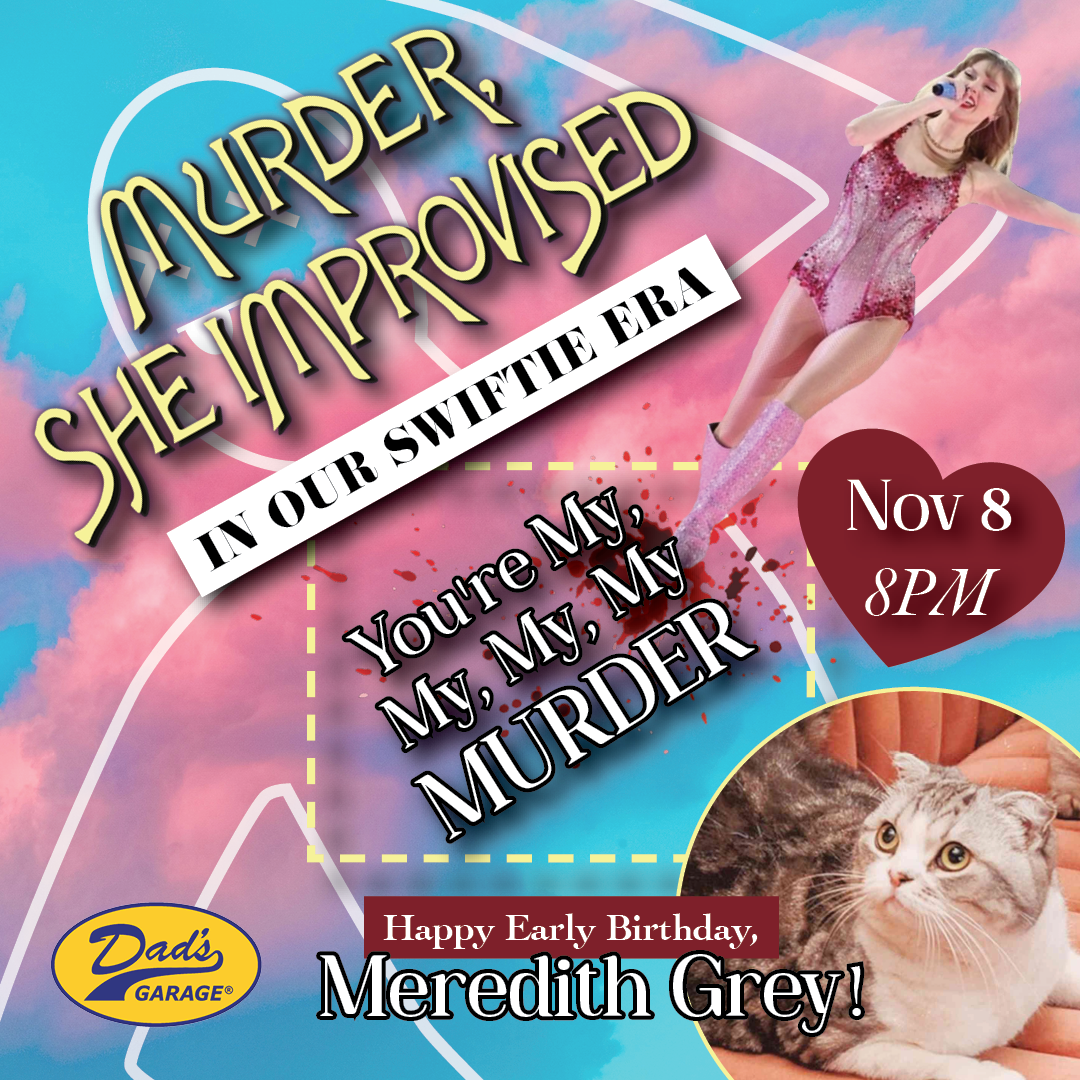 Murder, She Improvised! - In Our Swift Era