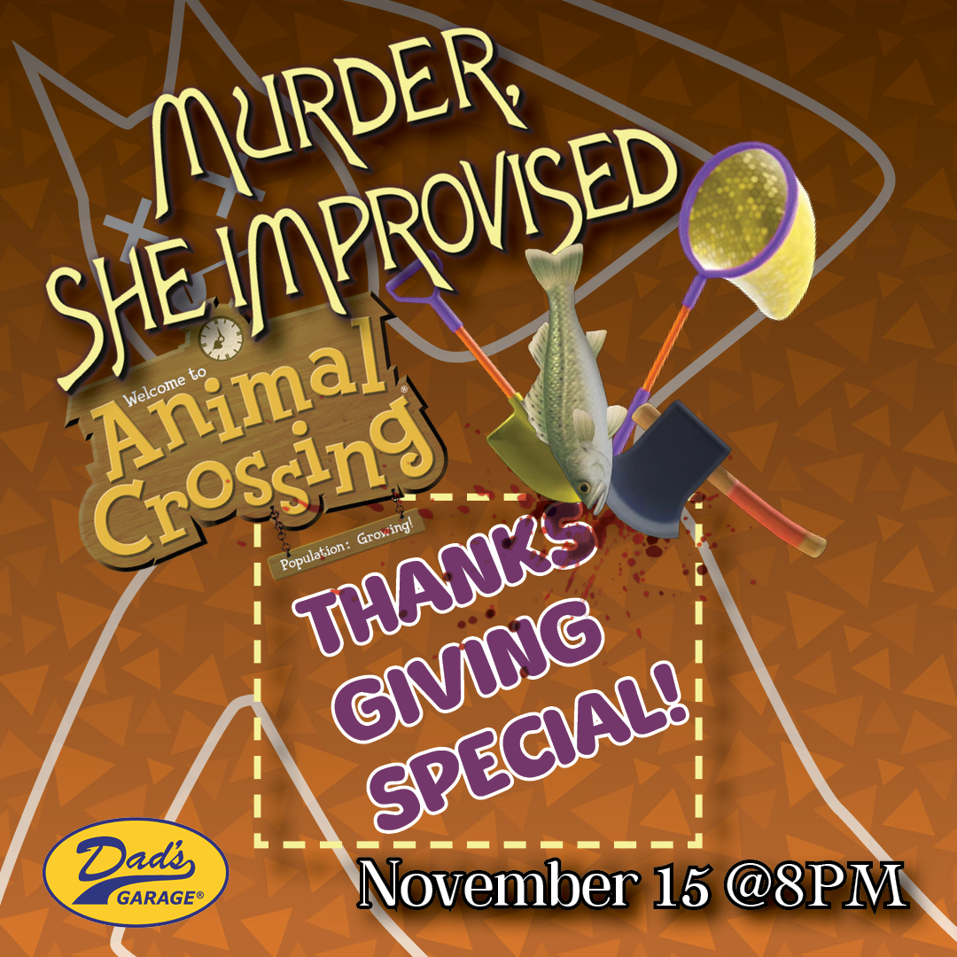Murder, She Improvised! - Animal Crossing Thanksgiving!