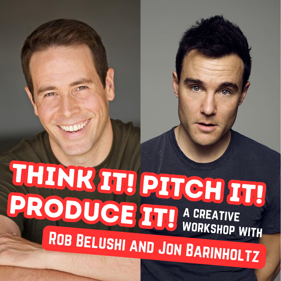 Think It! Pitch It! Produce It!