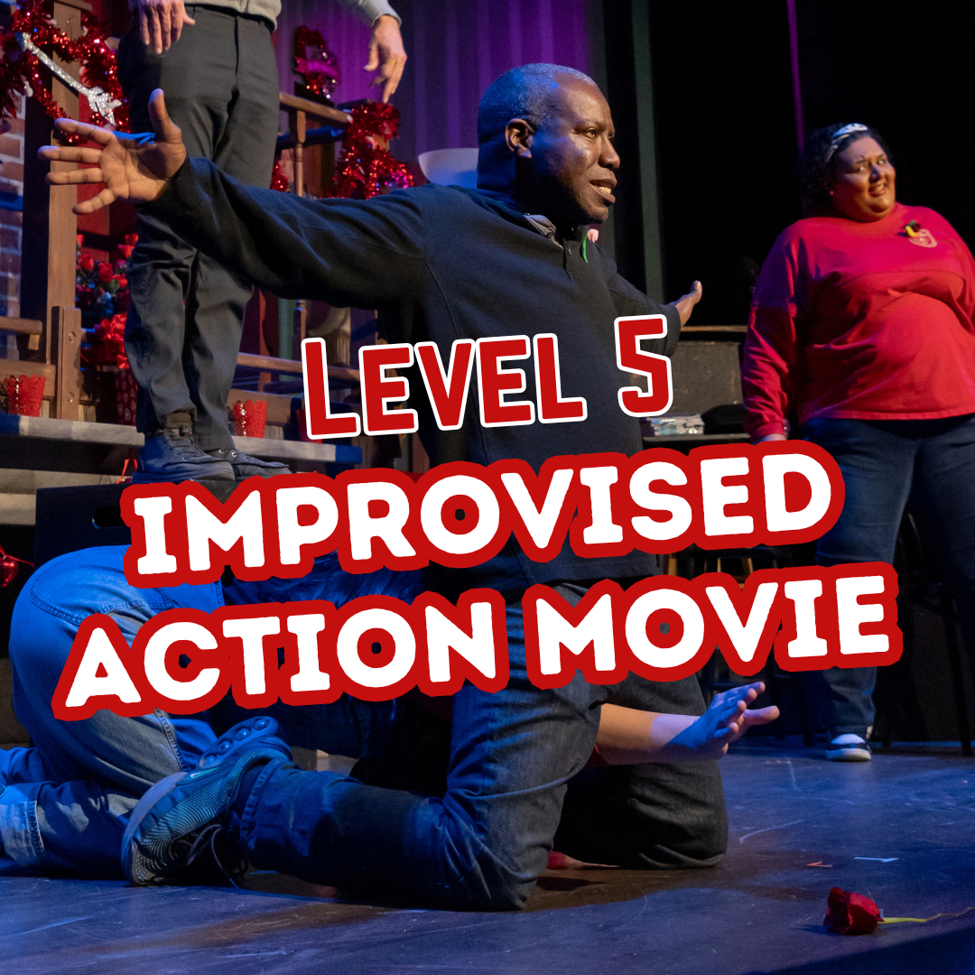 Level 5 - Improvised Action Movie