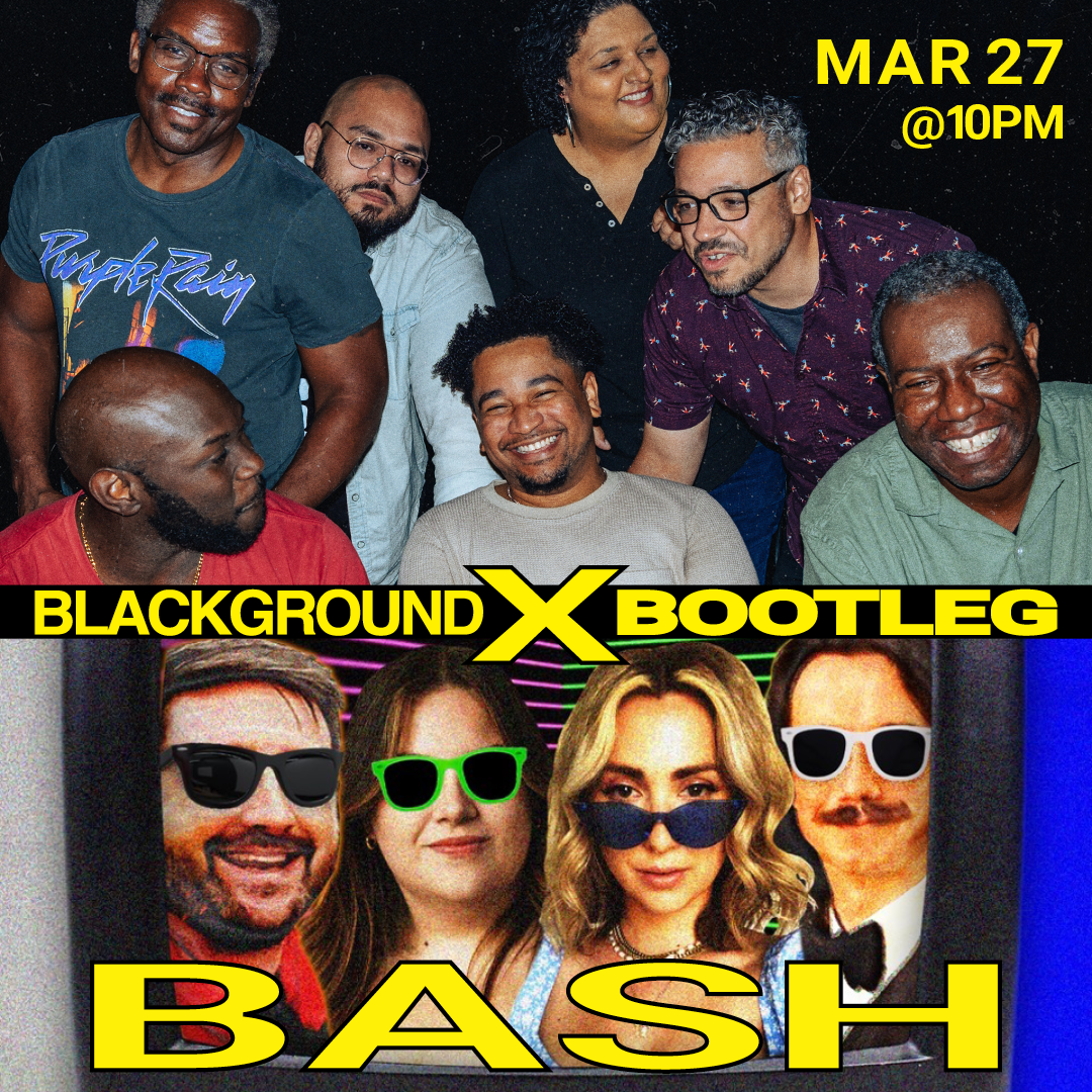 BlackGroundXBootleg Bash!