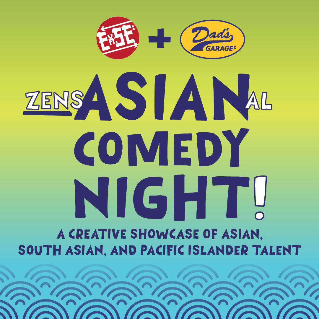ZensASIANal Comedy Night