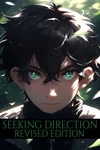SEEKING DIRECTION: REVISED EDITION