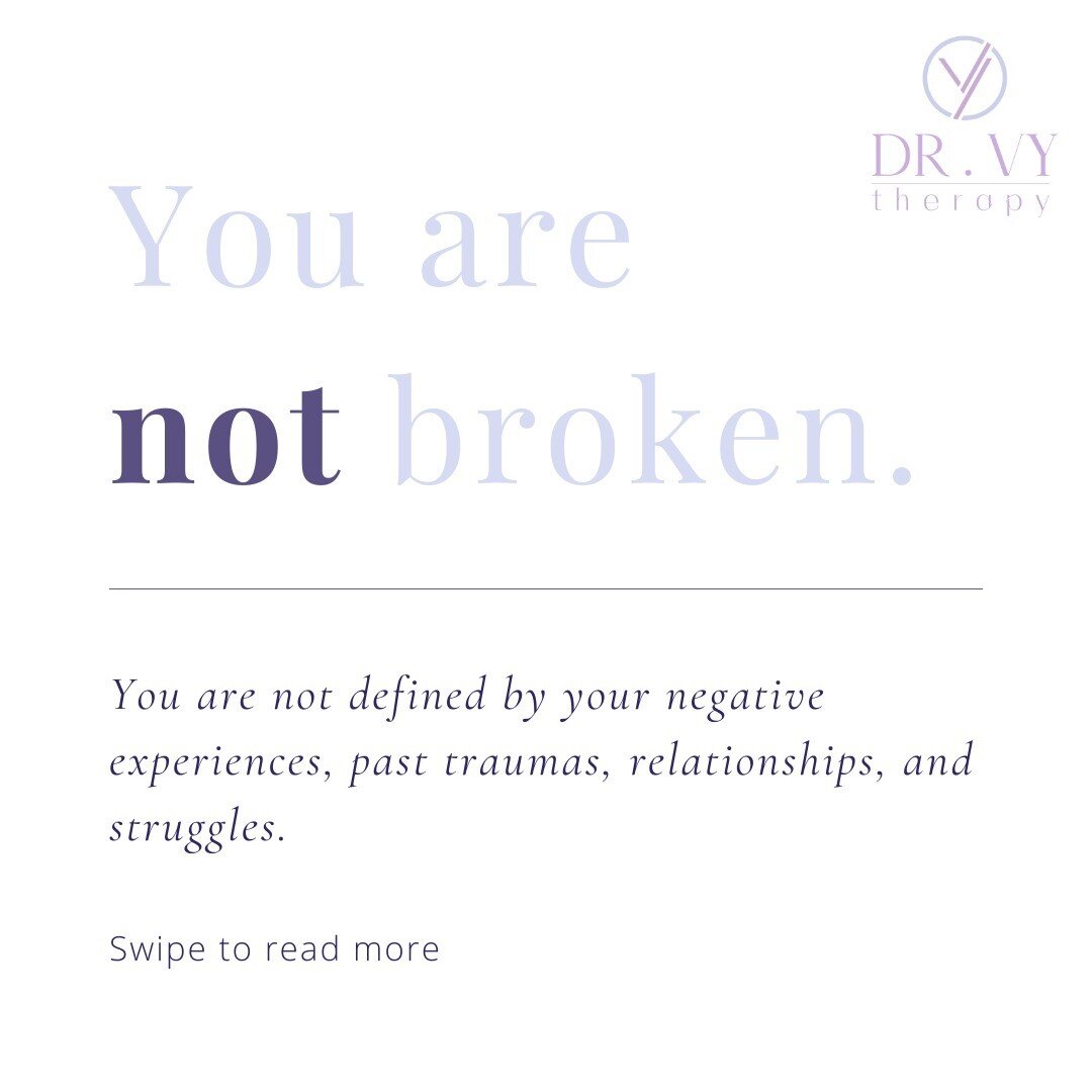 Reminder that no matter what, you are NOT a &quot;broken&quot; individual. You are deserving of love, acceptance, unconditional positive regard, and care. 

Past experiences can shape how you see yourself and you may feel like you haven't measured up
