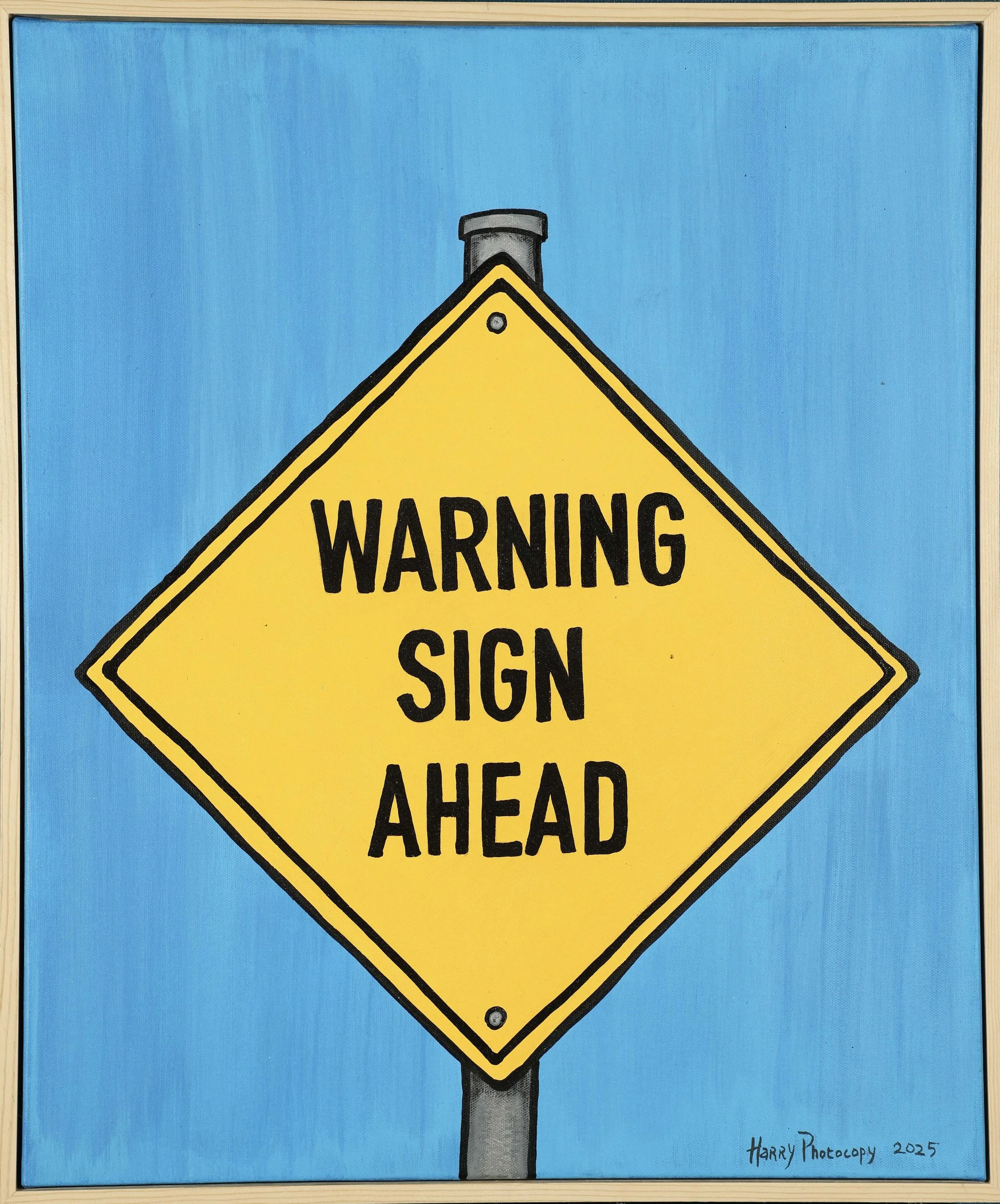 Warning Sign Ahead