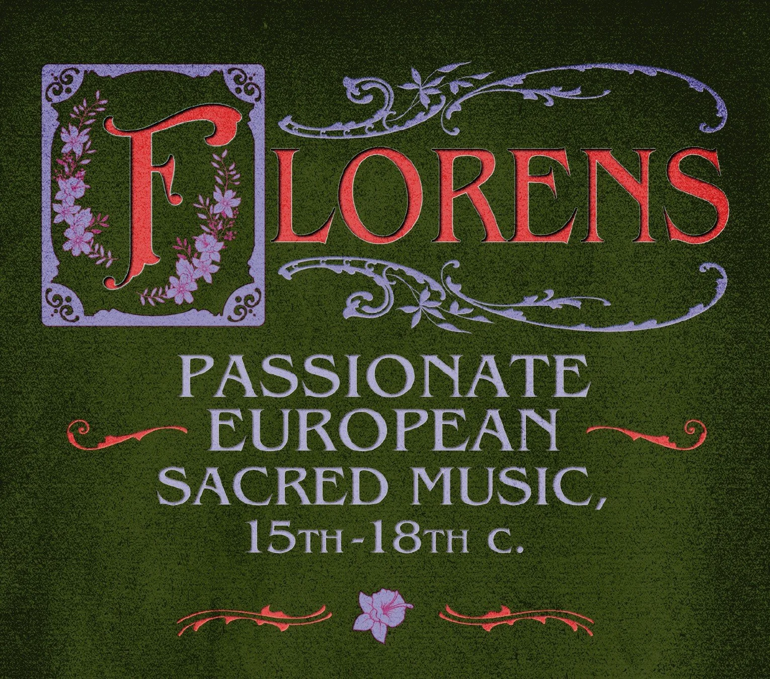 FLORENS – Passionate European Sacred Music, Melos 2026/27 season concert