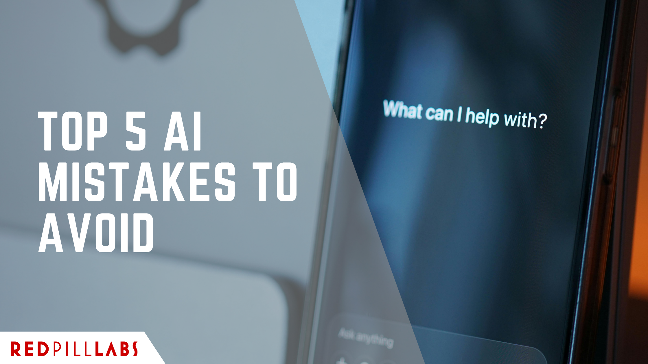 Top 5 AI Mistakes to Avoid