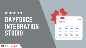 Guide to Dayforce Integration Studio — Red Pill Labs | Software ...