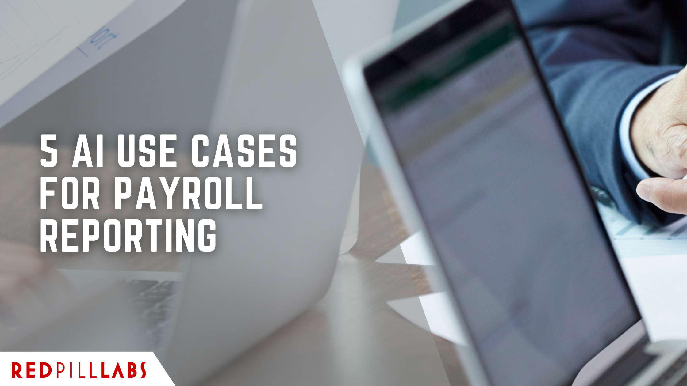 5 AI Use Cases for Payroll Reporting