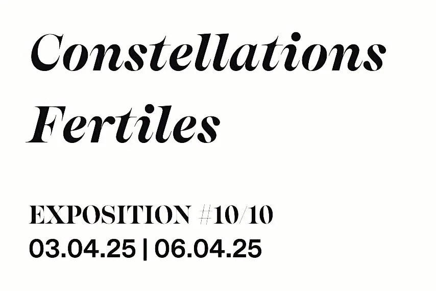 Exposition Constellations Fertiles
