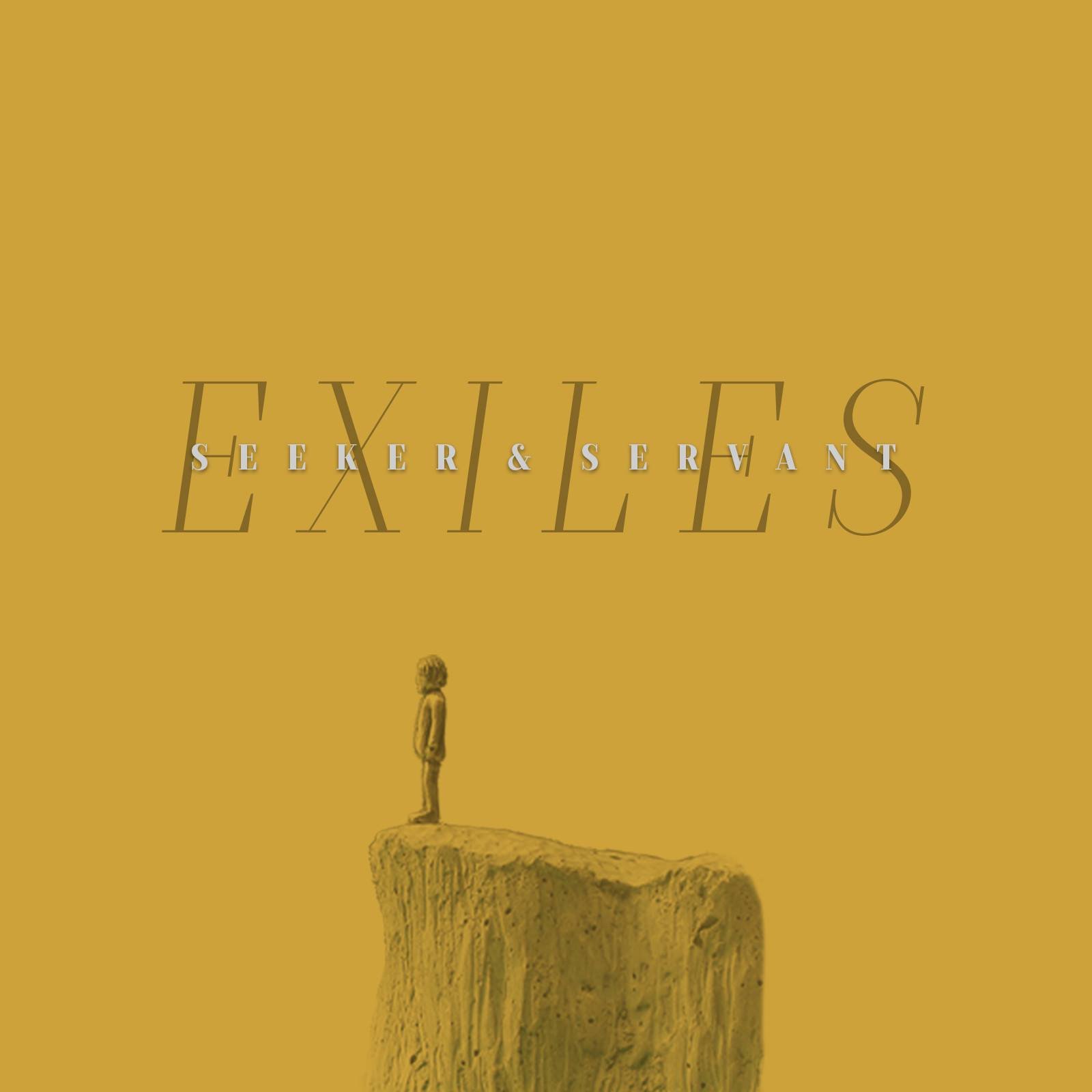 seeker-&-servant-exiles.jpeg
