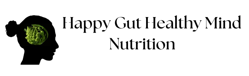 Happy Gut Healthy Mind Nutrition