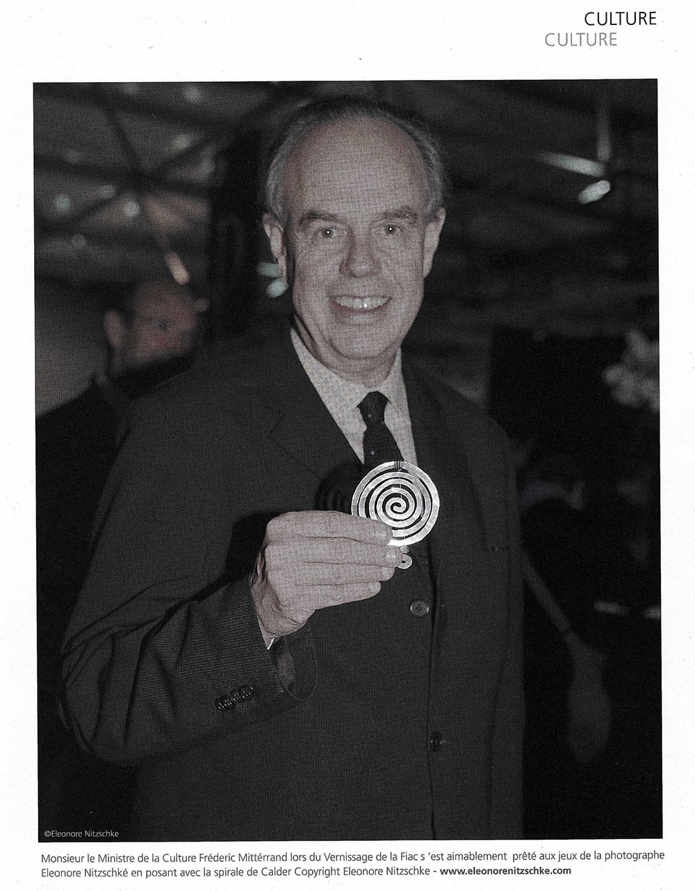 Thanks Sir Monsieur le Ministre de la culture
who first accepted to play with my Calder spiral in 2009 at the Fiac Paris art fair and inspired me to start my spiral series © Eleonore Nitzschke - © Lea Lee Art LLC