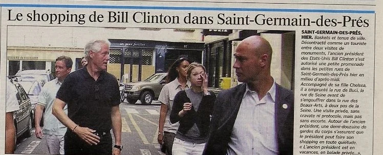  My furtive meeting with Bill Clinton and Chelsea at Saint Germain des Pres Published in the Matin de Paris © Lea Lee 