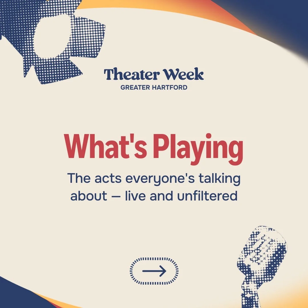Broadway? Dracula? Concert? Drama? 🎭
Greater Hartford Theater Week brings together five participating theaters with performances for longtime theater lovers, first-time visitors, and anyone looking for something memorable to do.
Browse what&rsquo;s 