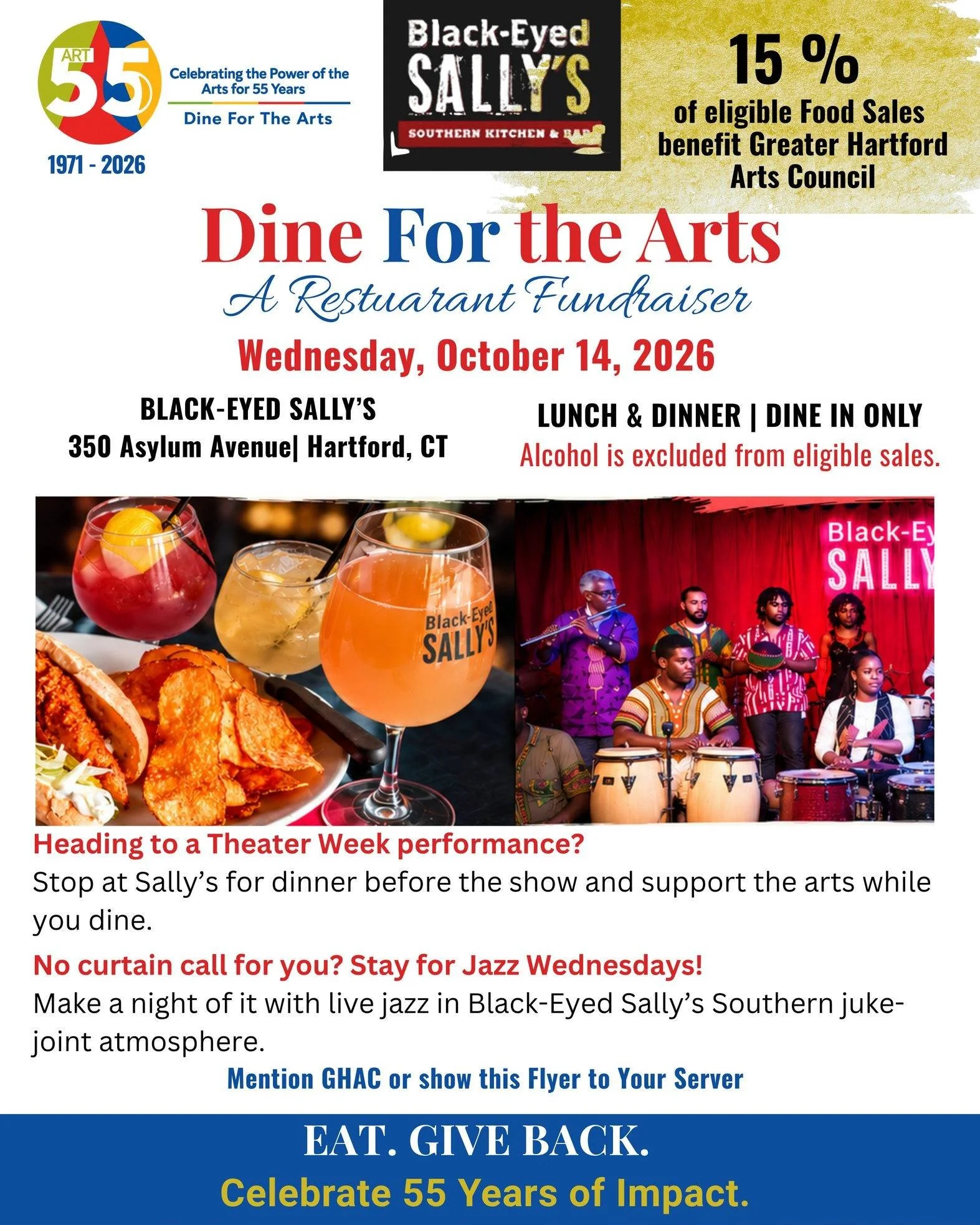 ONLY 2 DAYS TO GO!

This Wednesday, join us at Black-Eyed Sally&rsquo;s for Dine for the Arts and help support the Greater Hartford Arts Council simply by enjoying lunch or dinner.

15% of eligible food sales will benefit GHAC. 

Bring your coworkers