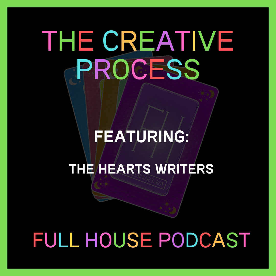 The creative process — Full House Literary