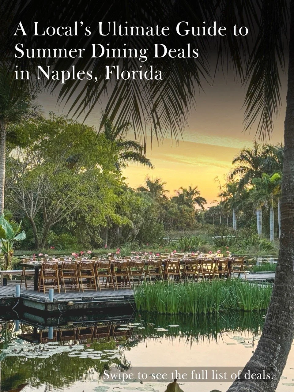 A Local’s Ultimate Guide to Summer Dining Deals in Naples, Florida