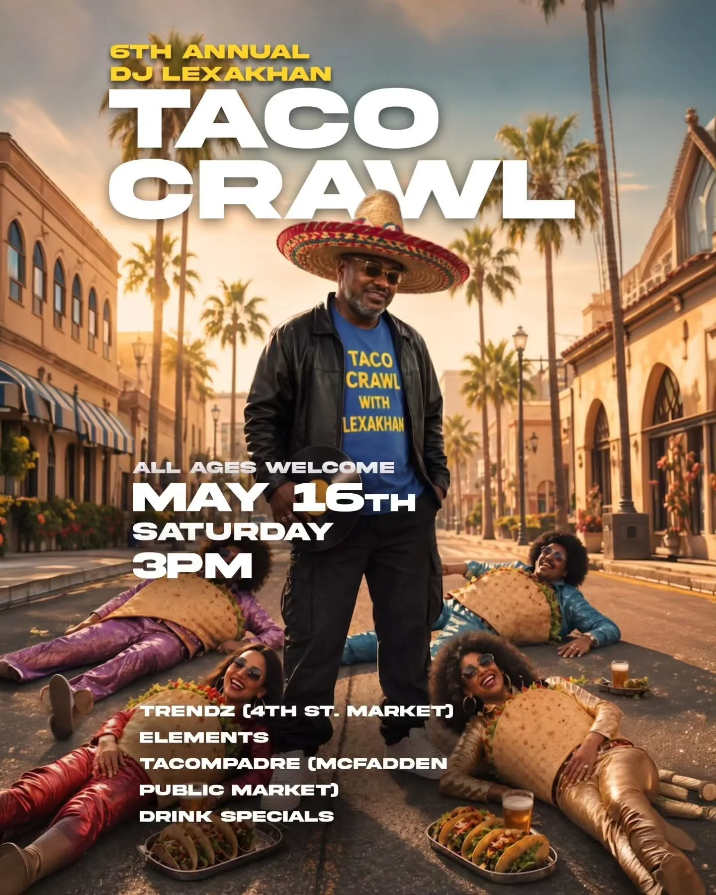 6th Annual @djlexakhan Taco Crawl goes down Saturday, May 16 &bull; 3PM &ndash; and it&rsquo;s ALL AGES. 🕺🏽💿

Expect golden hour vibes, palm trees, taco suits, and a live set from the man himself. We&rsquo;re talking authentic tacos, cold drinks, 