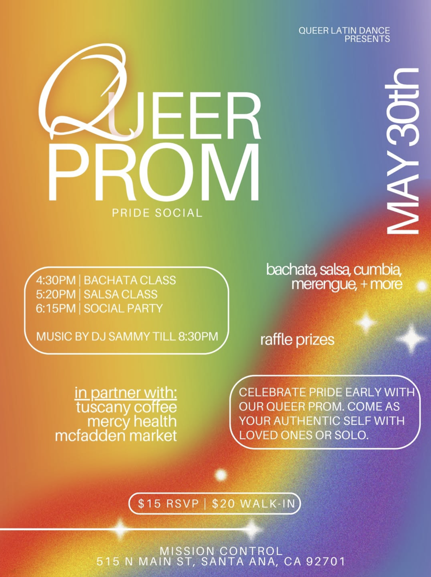 Vibrant rainbow gradient flyer for Queer Prom Pride Social at Mission Control. Text includes event schedule for Bachata and Salsa classes, social dancing details, and partnership logos for Tuscany Coffee and Mercy Health.