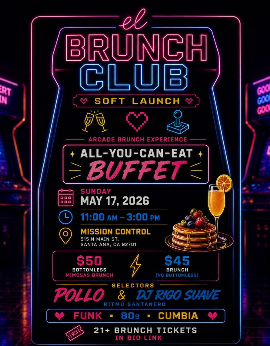 Promotional flyer for El Brunch Club at Mission Control Santa Ana, featuring a neon arcade theme with a stack of pancakes, a mimosa, and event details for May 17, 2026.