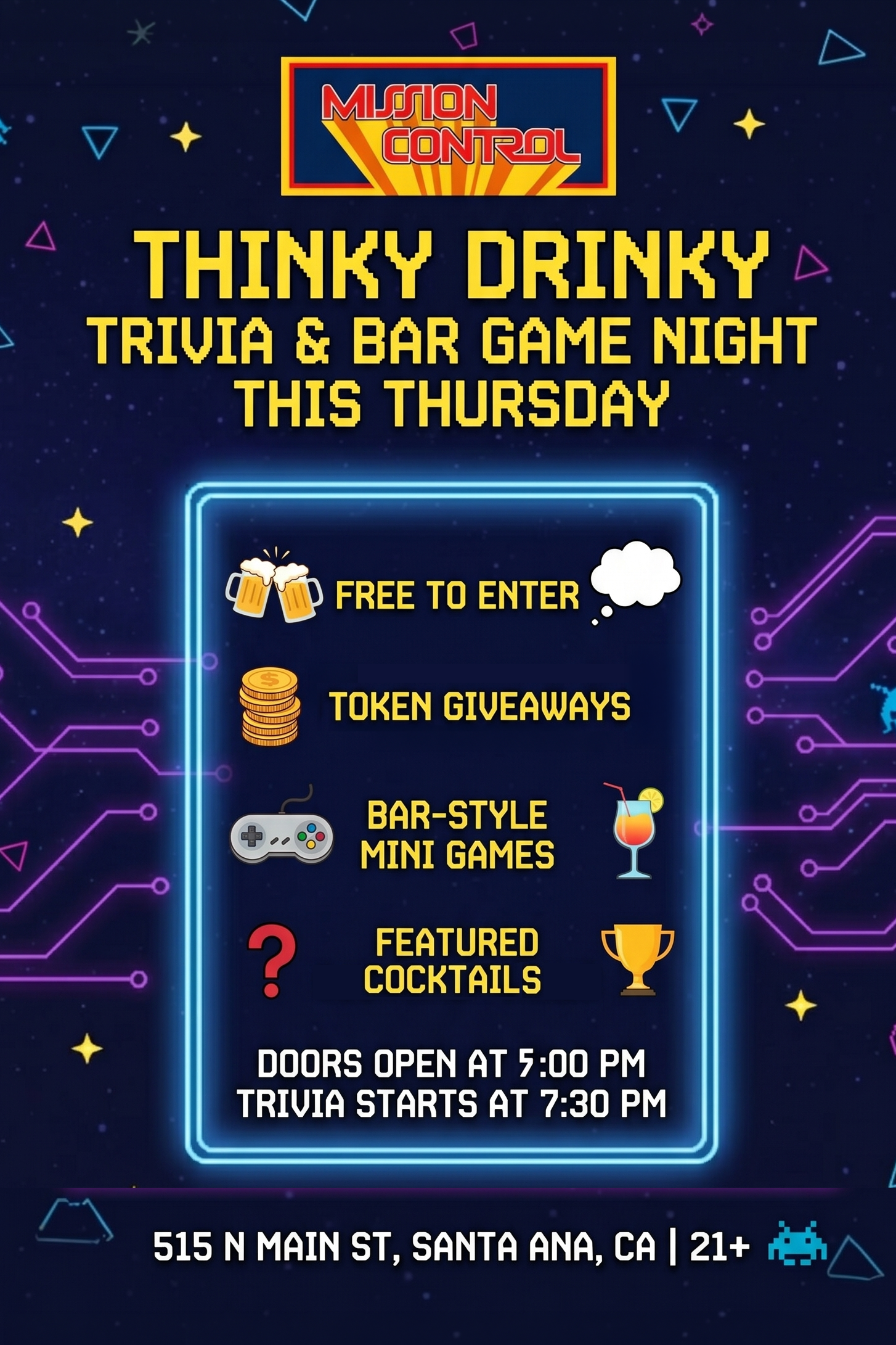 Promotional flyer for Thinky Drinky Trivia & Bar Game Night at Mission Control. 80s retro-futurist arcade style with neon blue and purple circuit board graphics, yellow 8-bit text, and space-themed background