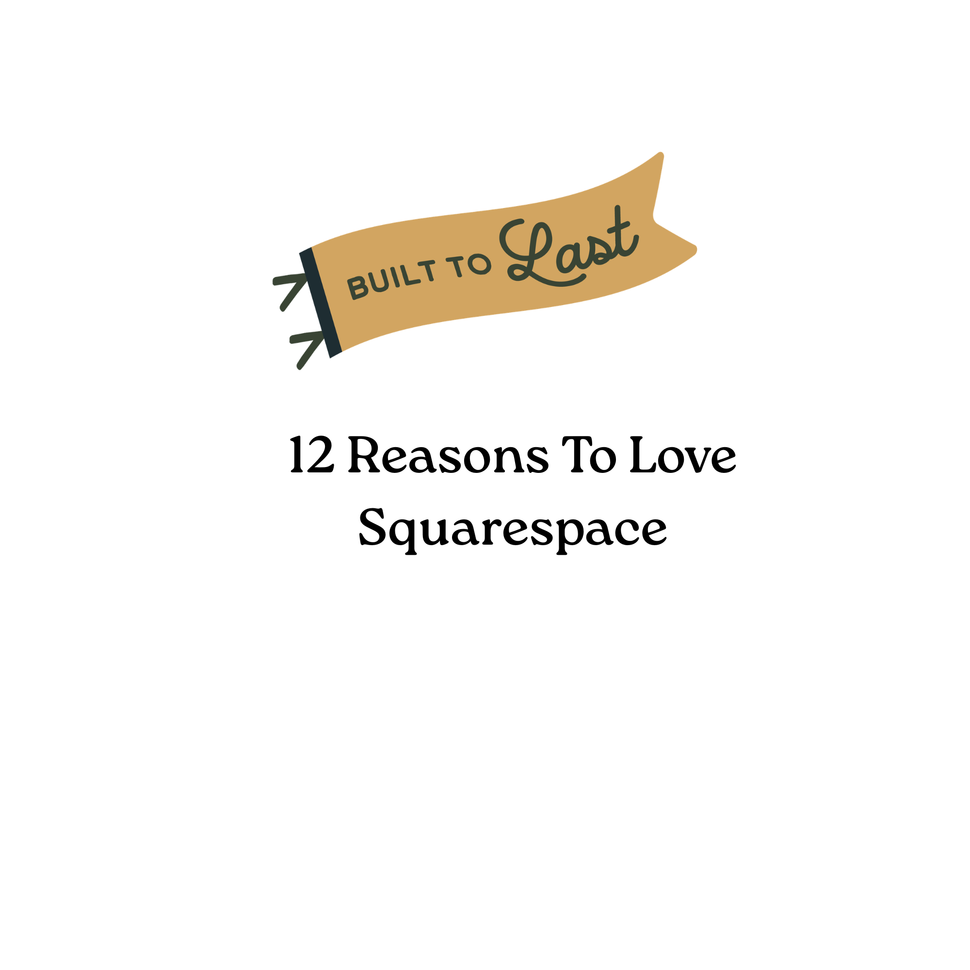 12 Reasons To Love Squarespace