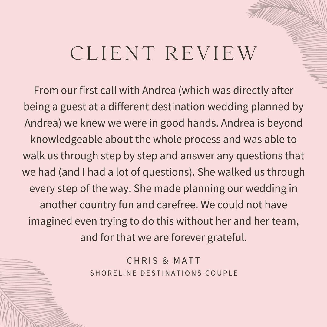 &quot;I don't even know where to begin on this one.  This was all possible thanks to Andrea and her awesome team at Shoreline Destinations. From our first call with Andrea (which was directly after being a guest at a different destination wedding pla