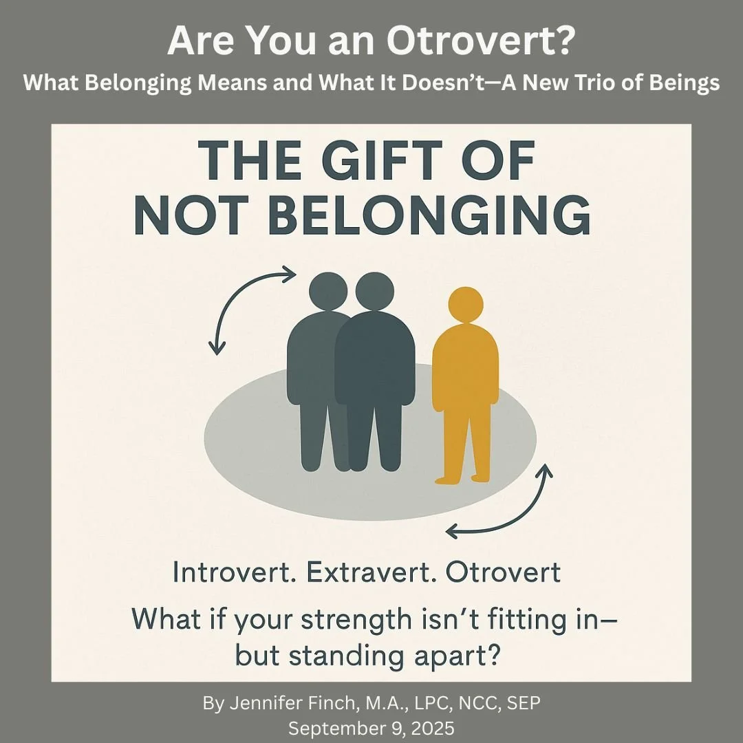 Are You an Otrovert?What Belonging Means and What It Doesn’t—A New Trio of Beings