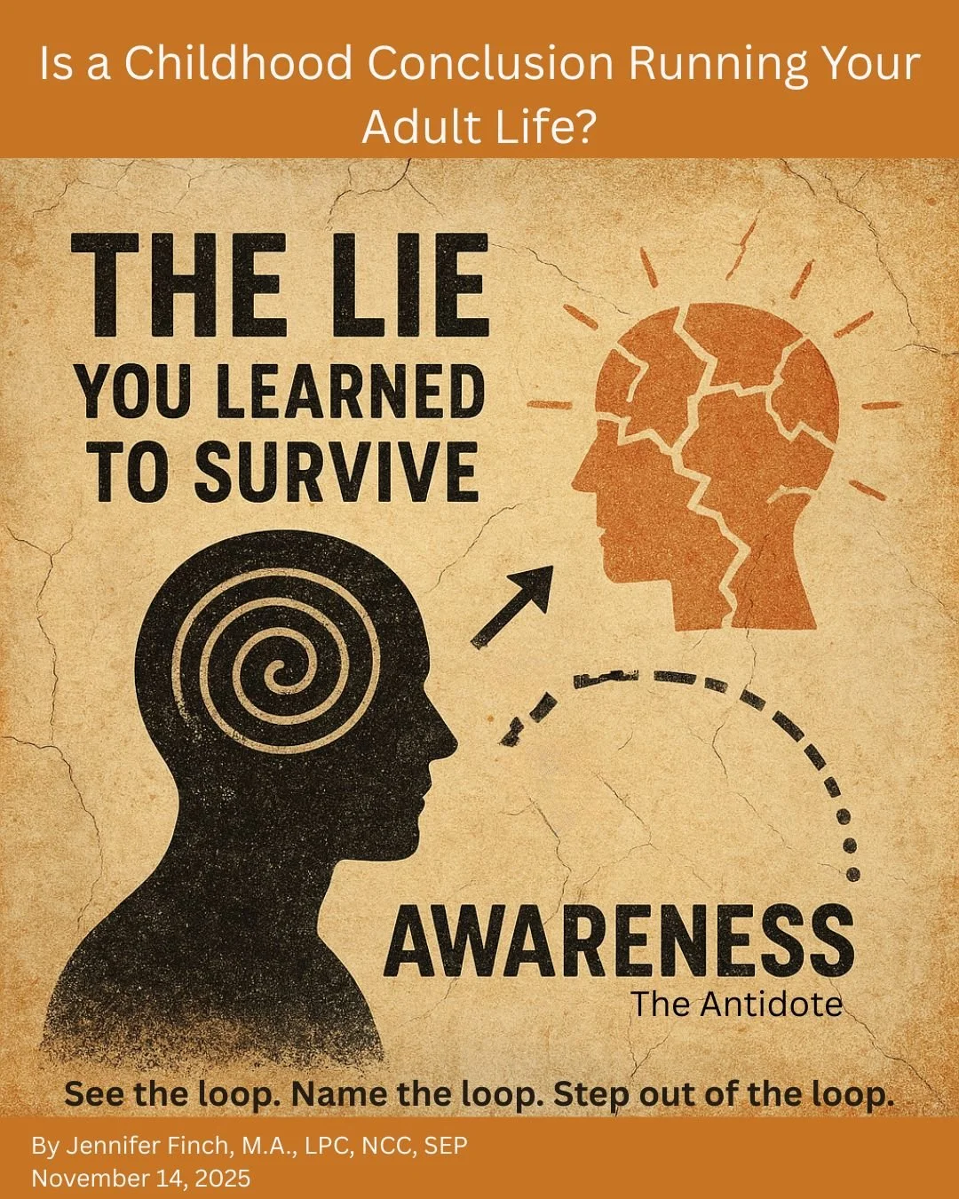 The Lie You Learned to Survive: How the False Core Shapes You—and How Awareness is the Antidote to Unravel It