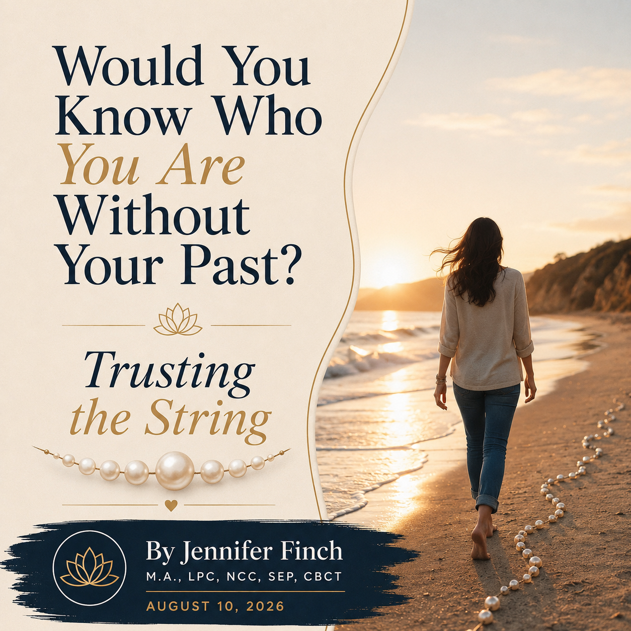 Would You Know Who You Are Without Your Past? | Trusting the String