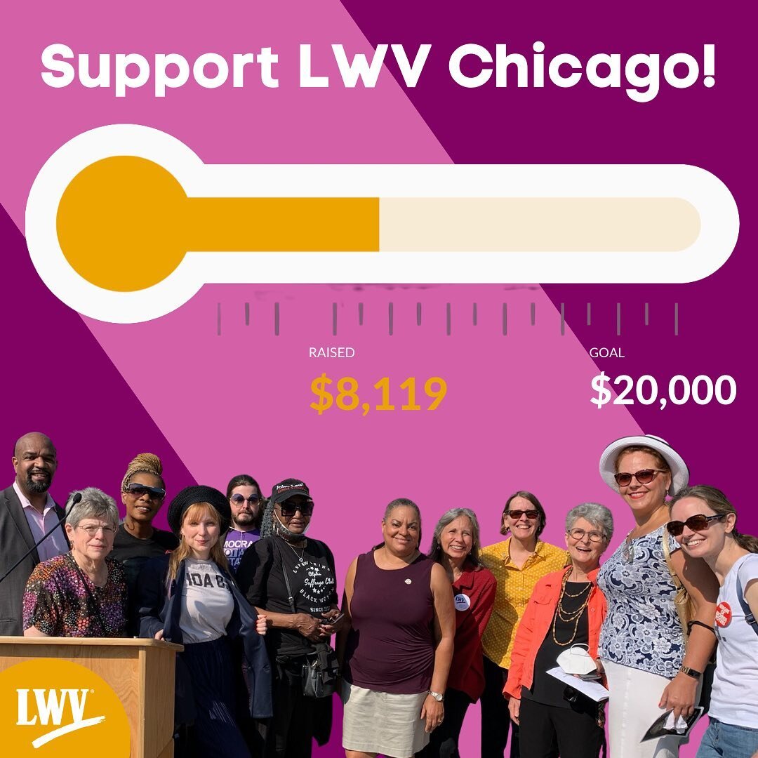 The League of Women Voters of Chicago is a leading voice in the city&mdash;we fight for voting rights and citizen engagement.

We're fundraising to support and grow our advocacy and education efforts.&nbsp;Help us keep our voice strong. Donate today!