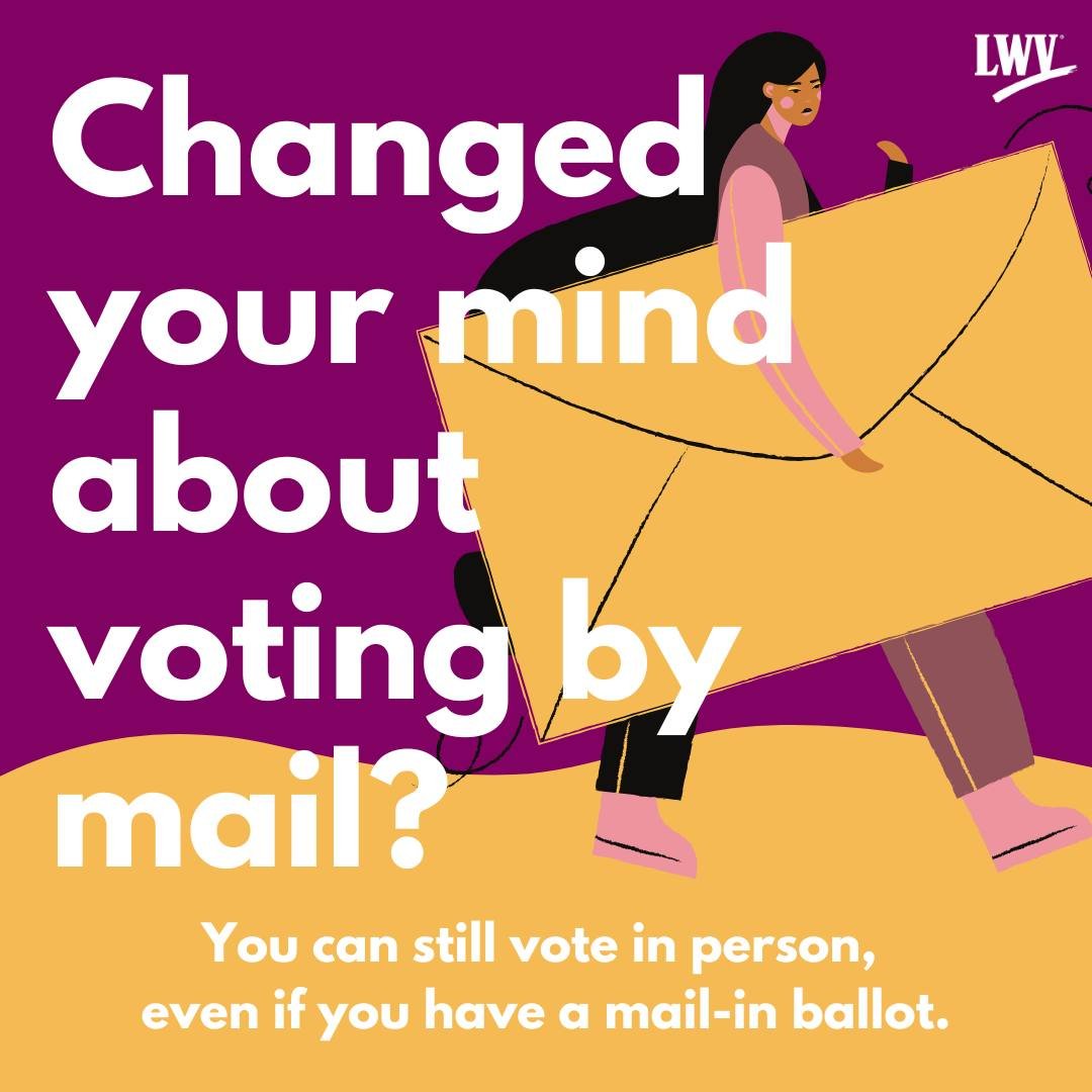 Changed your mind about voting by mail in the November 5 Election? Here&rsquo;s what to do!