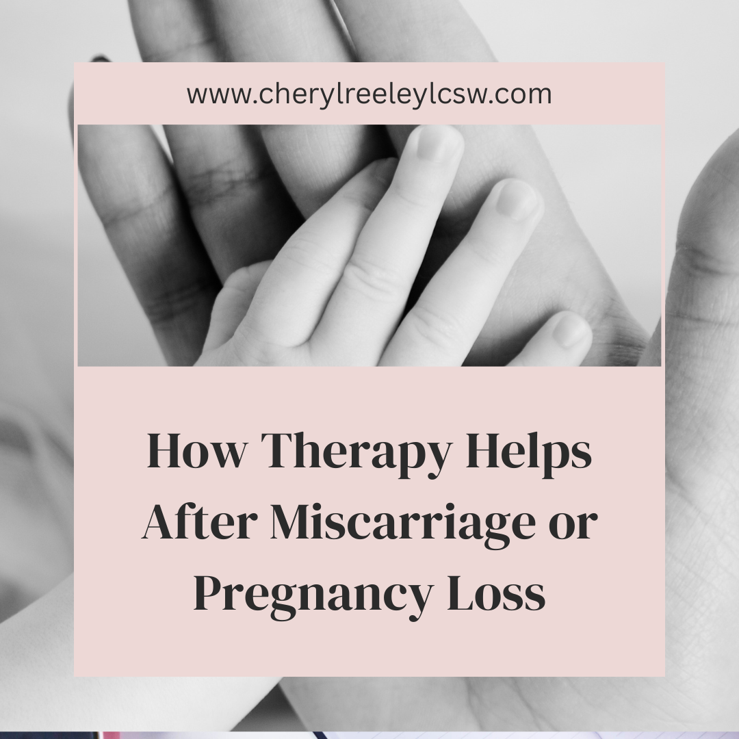 How Therapy Helps After Miscarriage or Pregnancy Loss