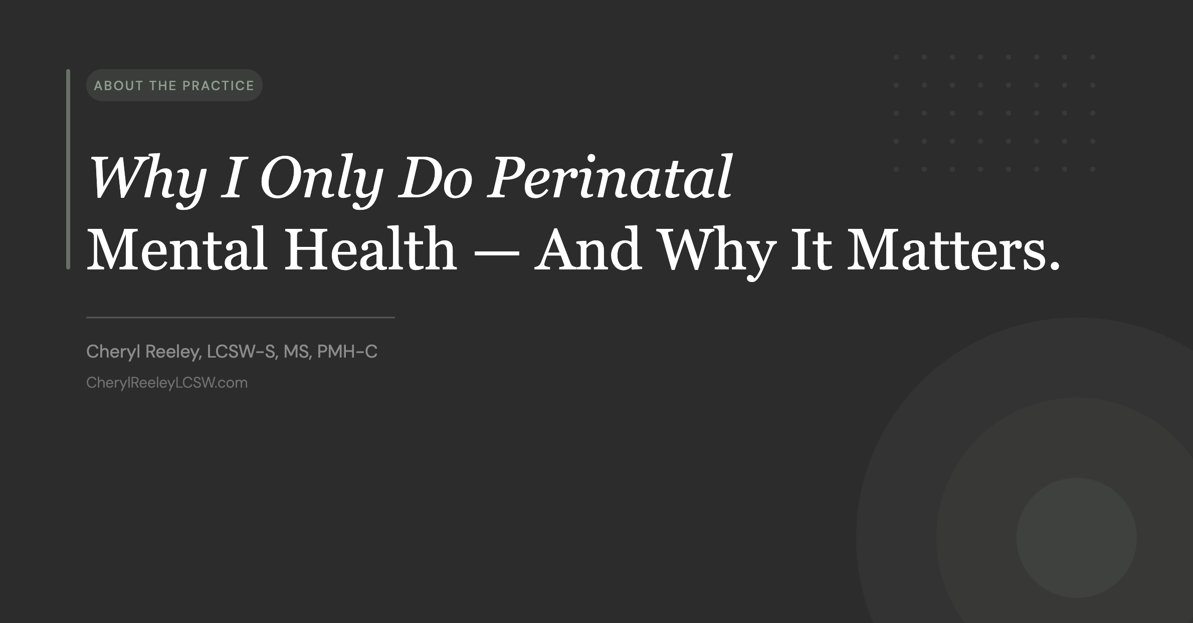 Why I Only Do Perinatal Mental Health