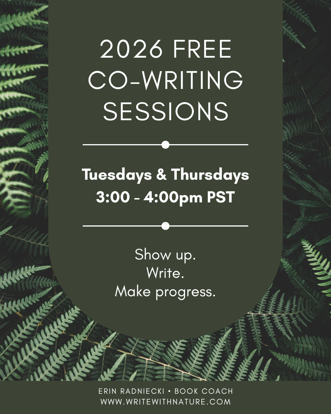 Text on a green background: 2026 Free Co-Writing Sessions, Tuesdays & Thursdays 3:00-4:00pm PST