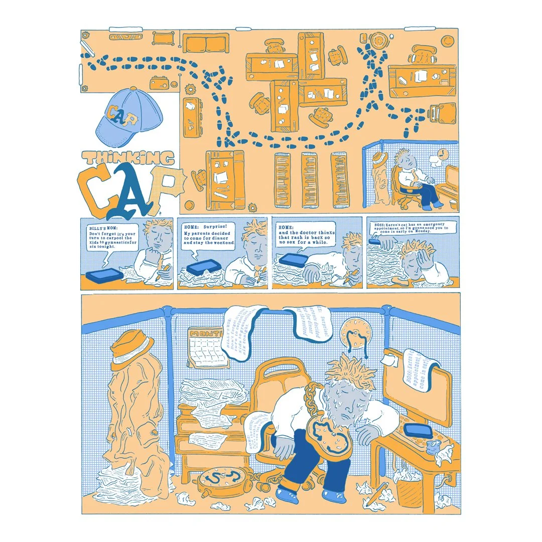 &quot;Thinking Cap&quot;
14&quot; x 17&quot; ink and digital colour
[Page 1 of 7]

Happy Monday! The first page of the newest entry in my comic anthology &quot;Writey Drawie,&quot; where each comic is based on a story idea submitted by a fellow artis