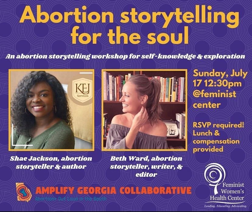 Join Us!
In partnership with @FeministCenter and @amplifyga, @bethwardwriting and I will be curating an intimate workshop exploring our abortion stories THIS SUNDAY! Link in bio

Yup, it all goes down on July 17th at 12:30pm. 

Lunch will be provided