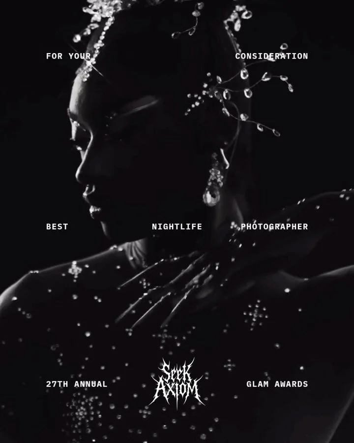 For Your Consideration
Best Nightlife Photographer
27th Annual @glamawards

This year has been nothing short of the most inspiring year of my life, full of challenges and growth. The incredible shows and portraits that I have captured are one thing, 