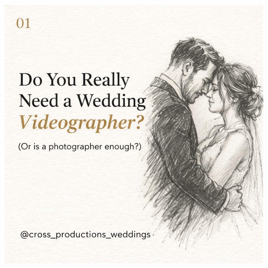 Do You Really Need a Wedding Videographer? (Or Is a Photographer Enough?)