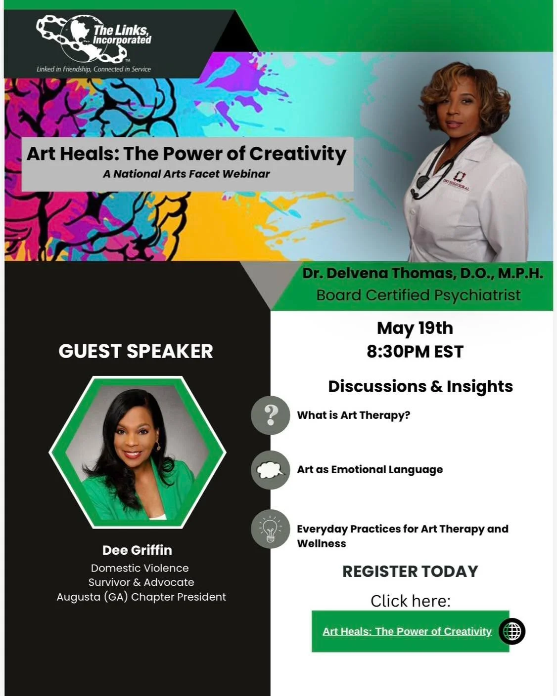 🎨✨ Art Heals: The Power of Creativity ✨🎨 

Join The Links, Incorporated for an inspiring National Arts Facet Webinar exploring the connection between creativity, healing, and wellness. 

🗓 Monday, May 19 
🕣 8:30 PM EST 

Featuring: 
🩺 Dr. Delven