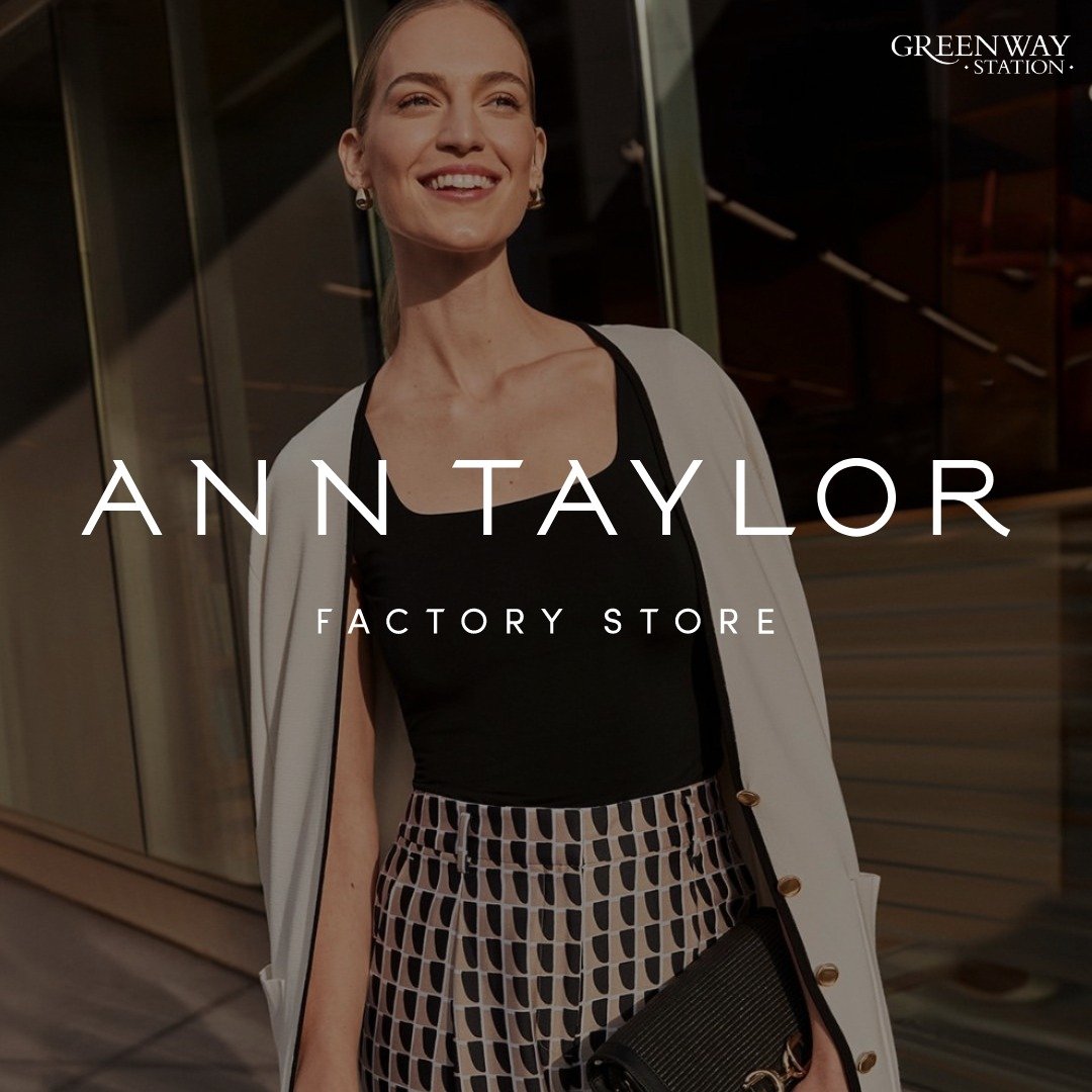 Exciting news! Ann Taylor Factory Store is opening this Saturday, May 4th, at Greenway Station! Don't miss out - see you there! 💫

#anntaylorfactory #greenwaystation #greenwayshopping #shop #spring #summer #styles #grandopening #sales #middleton #wi